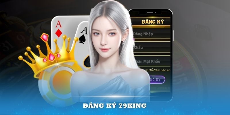 Đăng ký 79KING qua app