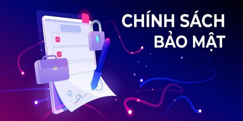 Nghĩa vụ của khách hàng được đề cập trong chính sách bảo mật